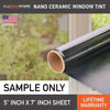 Sample Only - Nano Ceramic Tint (5in x 7in Sheet)